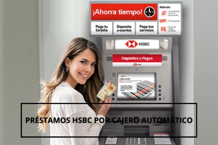 Prestamos HSBC por cajero automático