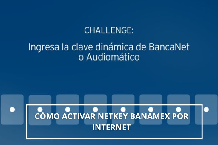 activar Netkey Banamex por internet