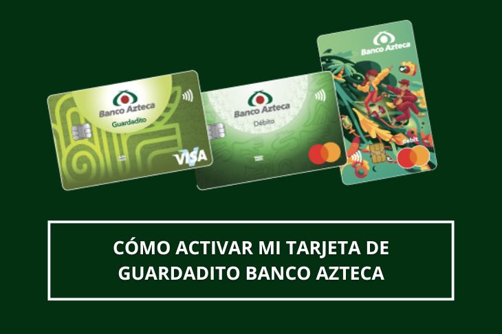 como activar mi tarjeta de Guardadito Banco Azteca