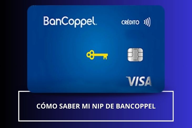 como saber mi NIP de BanCoppel