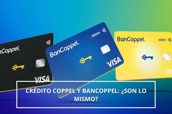 credito coppel y bancoppel es lo mismo