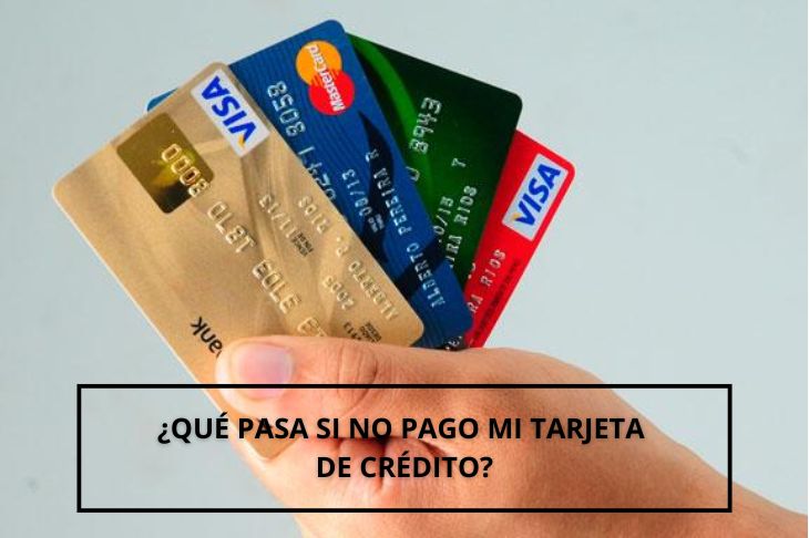 que pasa si no pago mi tarjeta de credito